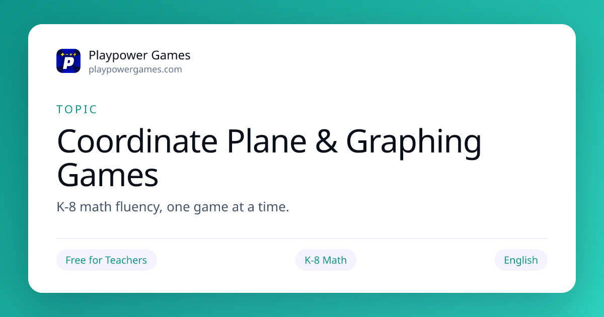 Free Coordinate Plane & Graphing Games for K-8 Students | Playpower Games